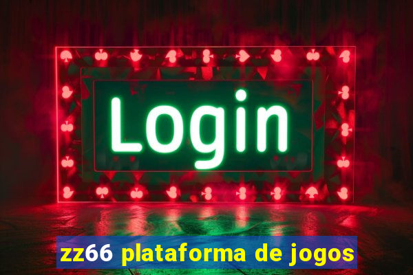 zz66 plataforma de jogos